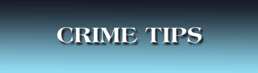 Crime Tips